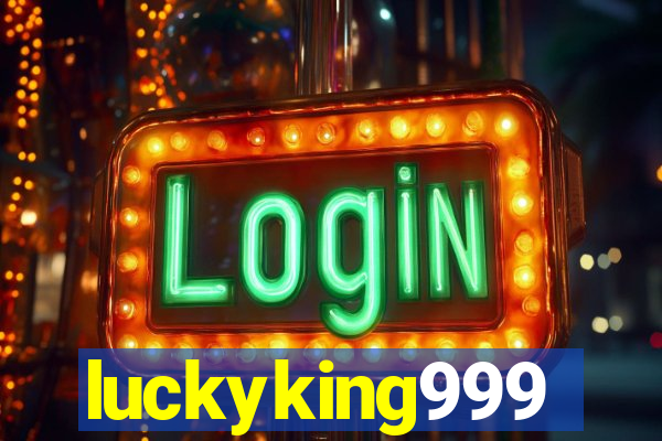 luckyking999