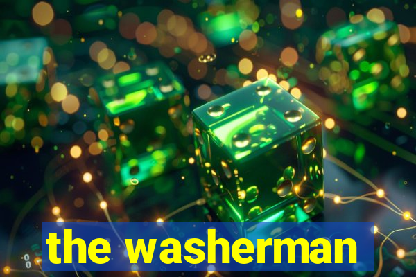 the washerman