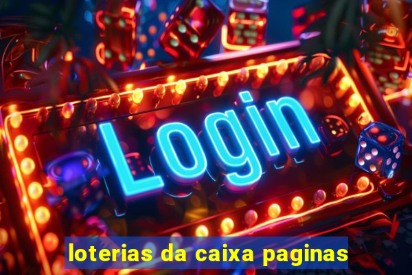 loterias da caixa paginas