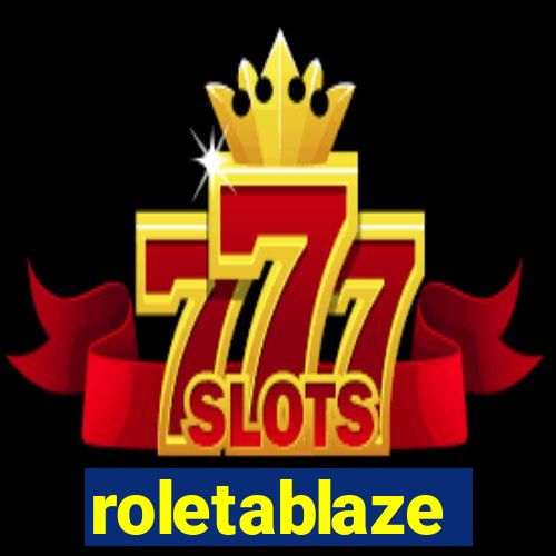 roletablaze