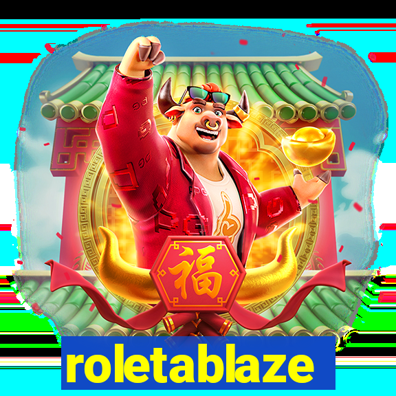 roletablaze