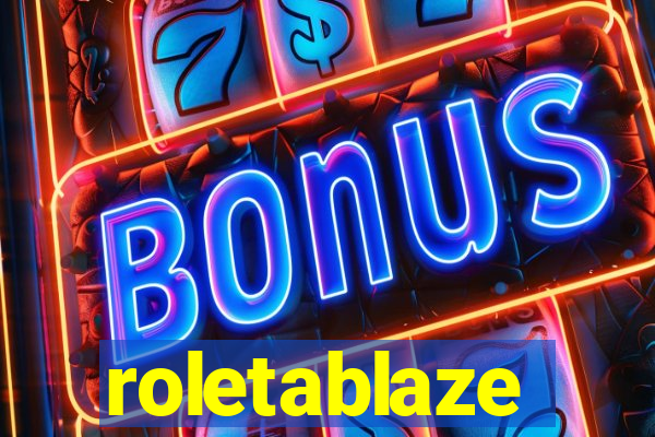 roletablaze