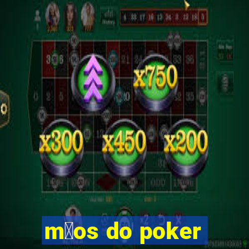 m茫os do poker