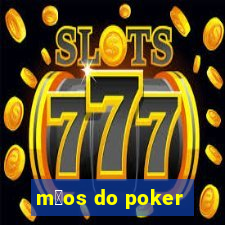 m茫os do poker