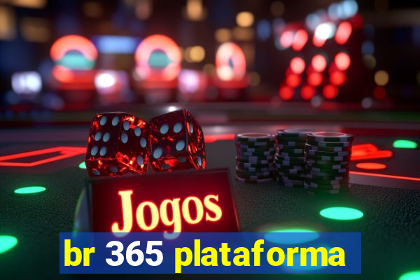 br 365 plataforma