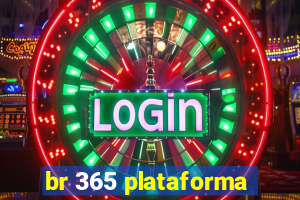 br 365 plataforma