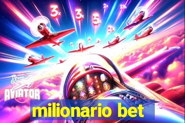 milionario bet