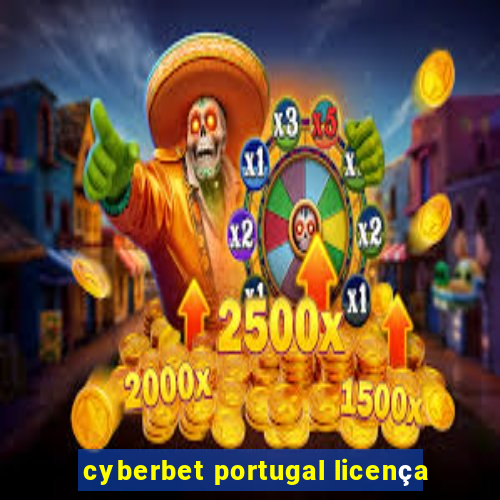 cyberbet portugal licença