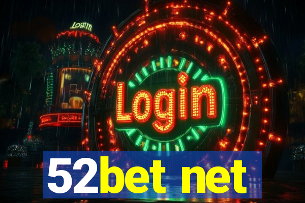 52bet net