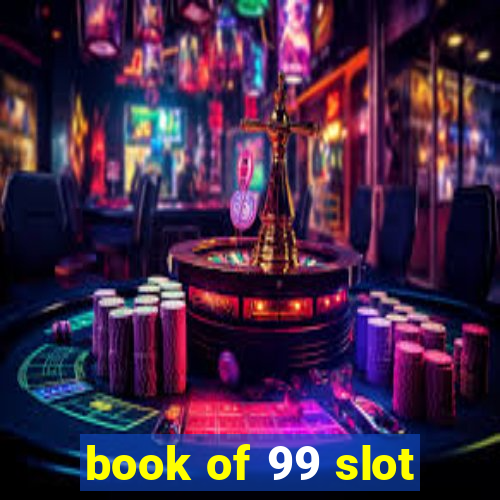 book of 99 slot