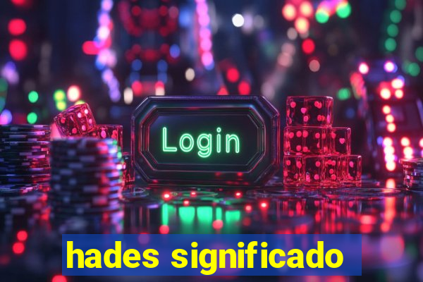 hades significado