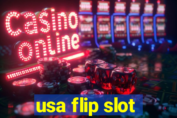 usa flip slot