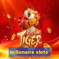 milionaire slots