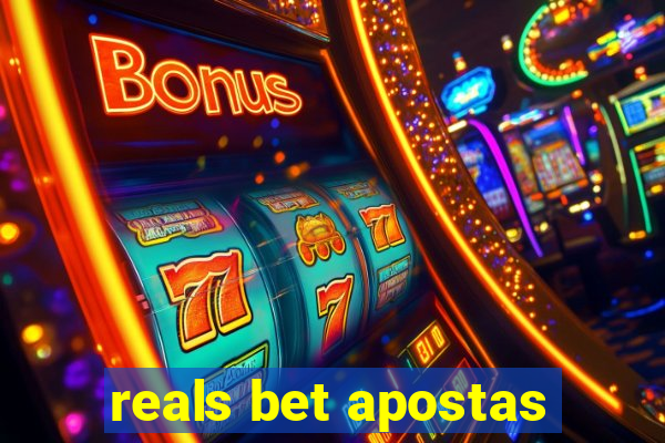 reals bet apostas