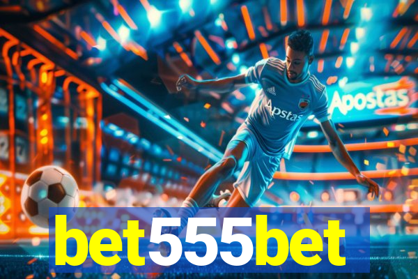 bet555bet