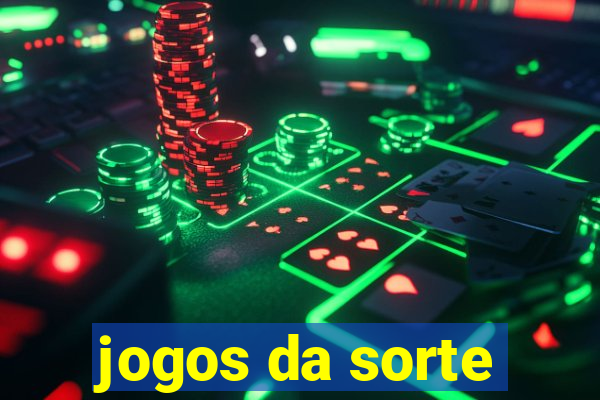 jogos da sorte