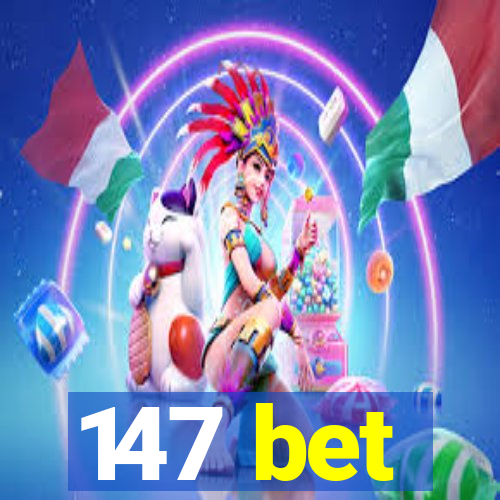 147 bet