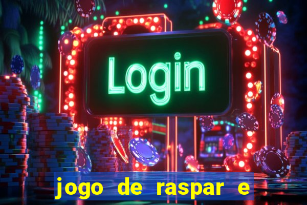 jogo de raspar e ganhar dinheiro