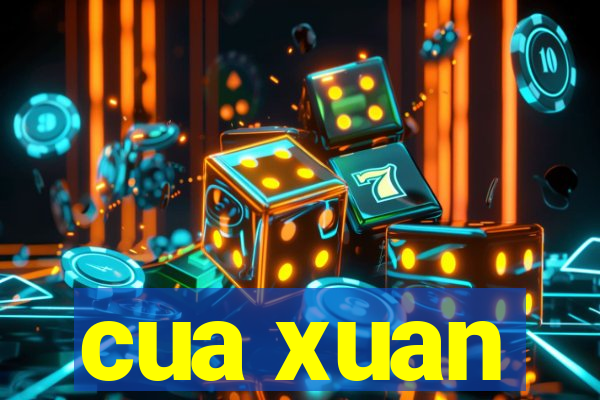 cua xuan