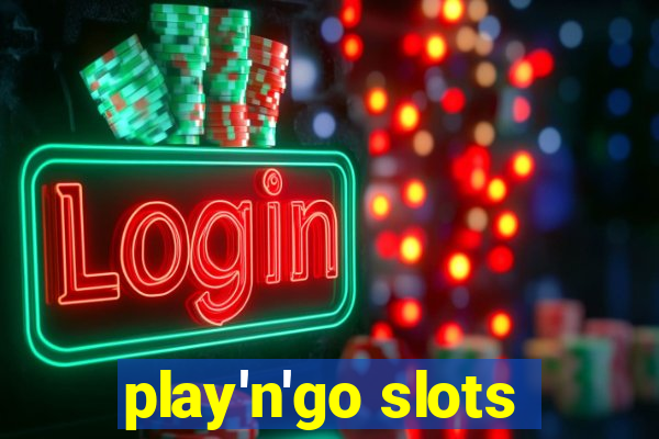 play'n'go slots