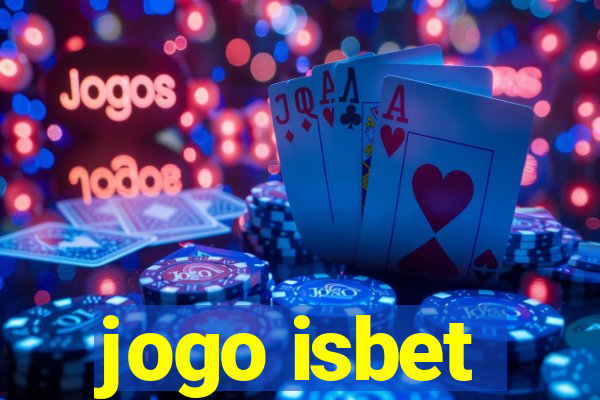 jogo isbet