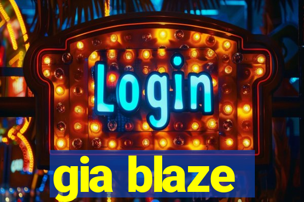 gia blaze