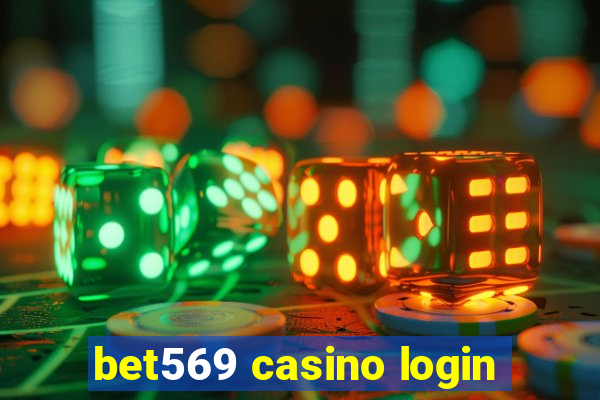 bet569 casino login