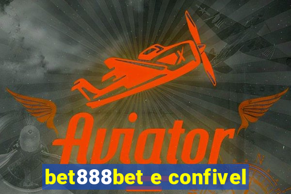 bet888bet e confivel