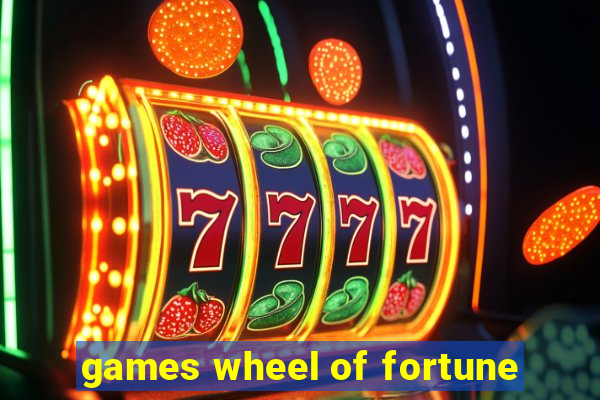 games wheel of fortune