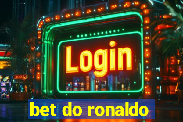 bet do ronaldo