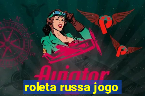 roleta russa jogo