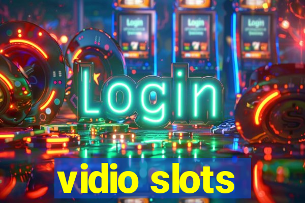 vidio slots