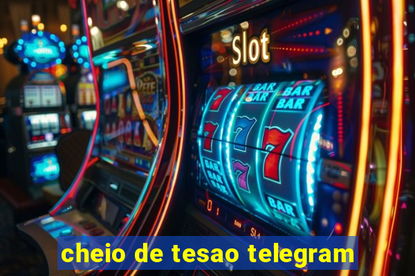 cheio de tesao telegram