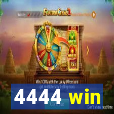 4444 win