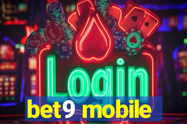 bet9 mobile