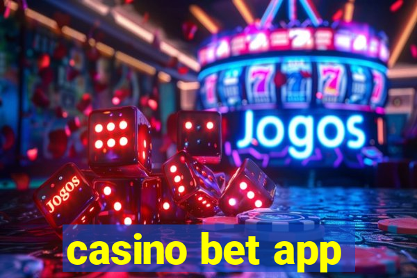 casino bet app