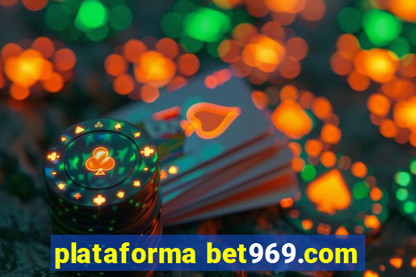 plataforma bet969.com