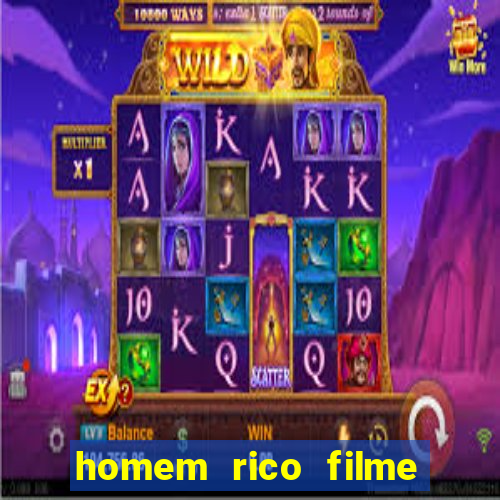 homem rico filme filme homem rico finge ser pobre para