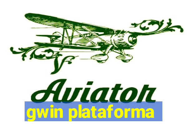 gwin plataforma