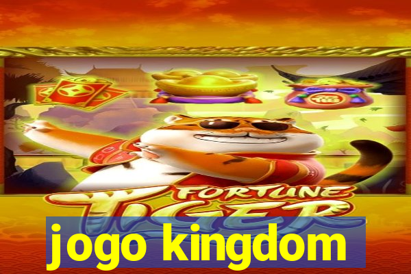 jogo kingdom