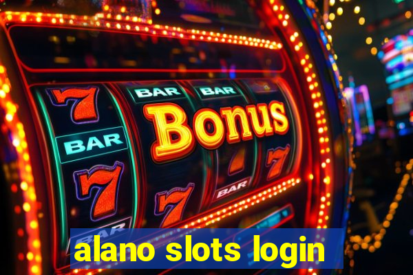 alano slots login