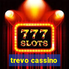 trevo cassino