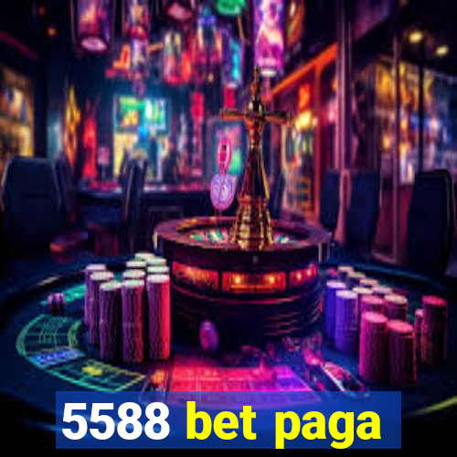 5588 bet paga