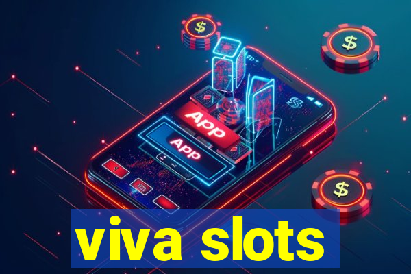 viva slots