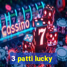 3 patti lucky