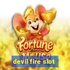 devil fire slot