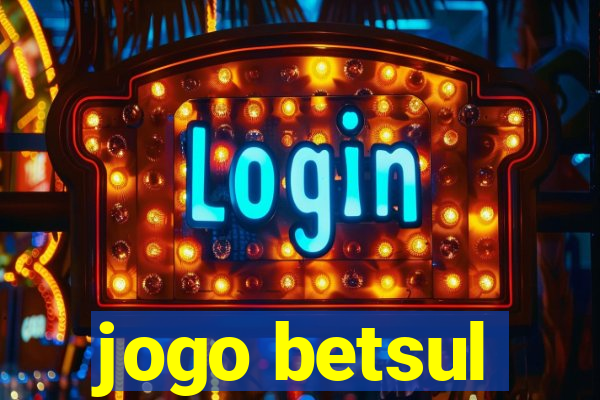 jogo betsul