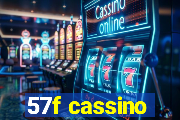 57f cassino