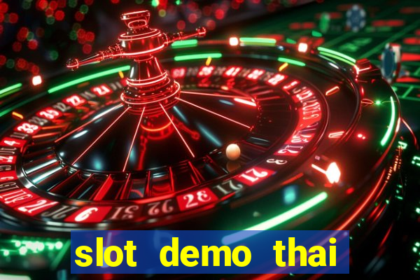 slot demo thai river wonders