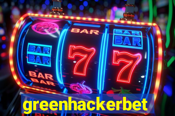 greenhackerbet